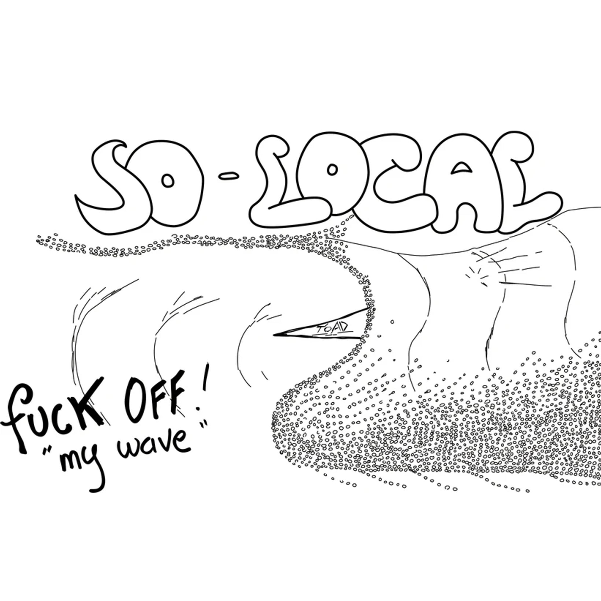 F*CK OFF MY WAVE (Hight Quality Sticker)